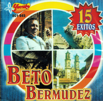 Beto Bermudez (CD 15 Exitos) DCY-045