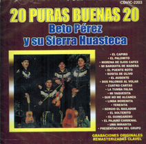 Beto Perez Y Su Sierra Huasteca (CD 20 Puras Buenas) Tanio-2203