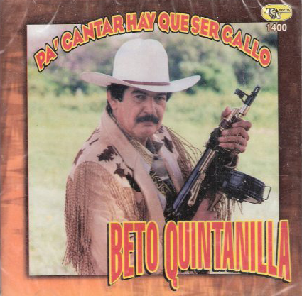 Beto Quintanilla (CD Pa Cantar Hay Que Ser Gallo) RN-1400