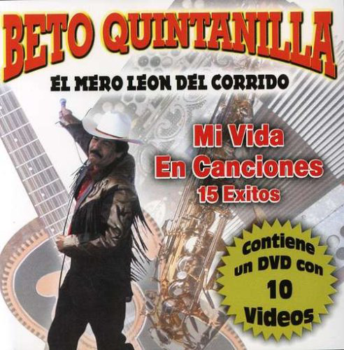 Beto Quintanilla (CD-DVD Mi Vida En Canciones 15 Exitos) Frontera-2006