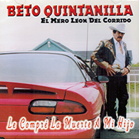 Beto Quintanilla (CD Le Compre La Muerte A Mi Hijo) Frontera-7225