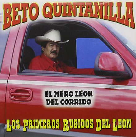 Beto Quintanilla (CD Los Primeros Rugidos Del Leon 15 Exitos) Frontera-7236