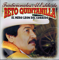 Beto Quintanilla (CD Tradicionales Al Estilo De) Frontera-7491