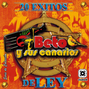 Beto Y Sus Canarios (CD 20 Exitos De Ley) CDC-2574 OB