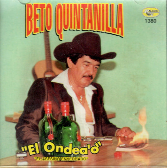 Beto Quintanilla (CD El Ondea'o -El Asesino Enyerbado) Ryn-1380