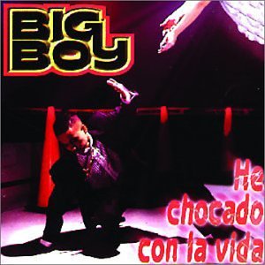 Big Boy (CD He Chocado Con La Vida) MP-6227