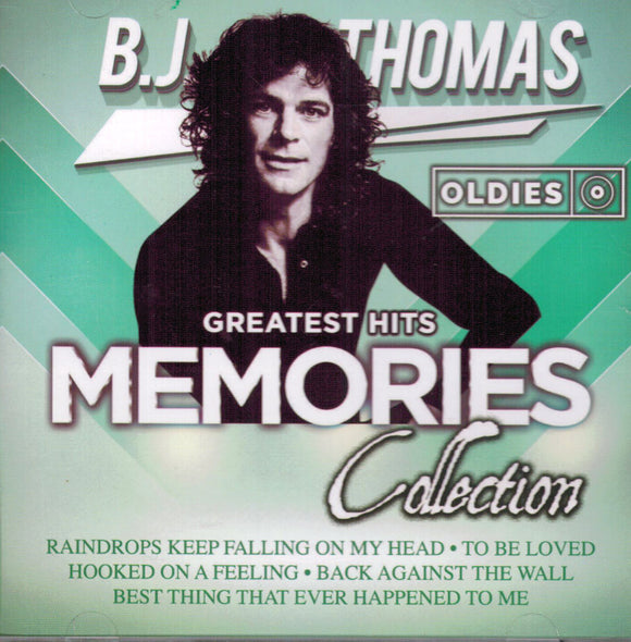 B. J. Thomas (CD Greatest Hits Memories Collection CDM-990693)