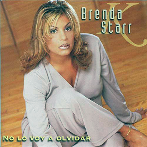 Brenda K Starr (CD No Lo Voy A Olvidar) Parcha-2022