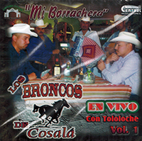 Broncos De Cosala (CD En Vivo Con Tololoche Volumen 1) CDPCD-021