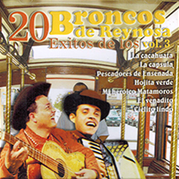 Broncos de Reynosa (CD 20 Exitos de Los Volumen#3) CDLD-1764