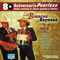 Broncos De Reynosa (CD 80 Aniversario 24 Corridos y Coplas) WEA-5756155