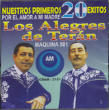 Alegres De Teran (CD Nuestros Primeros 20 Exitos) Cdam-2151