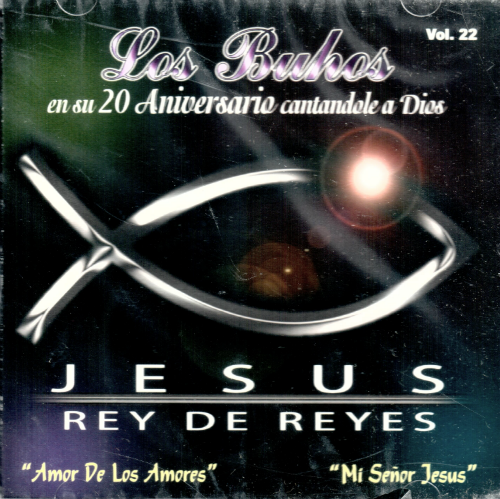 Buhos (CD Jesus, Rey De Reyes Vol#22) MG