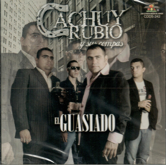 Cachuy Rubio Y Sus Compas (Cd El Guasiado) Cdds-242