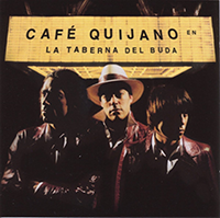 Cafe Quijano (CD La Taberna Del Buda) WEA-88066