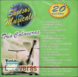 Trio Calaveras (CD Sucesos Musicales, 20 Exitos) Cdc-743217060220