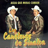 Caneleros De Sinaloa (CD Agua Que Miras Correr) Linda-402 ob