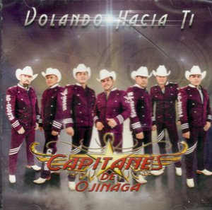 Capitanes De Ojinaga (Cd Volando Hacia Ti) Dg-30252