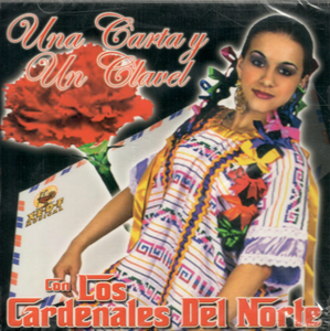 Cardenales Del Norte (CD Una Carta Y Un Clavel) Xedf-013