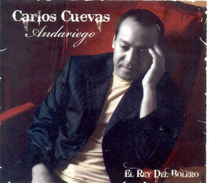 Carlos Cuevas (CD Andariego "El Rey del Bolero " IM-406321)