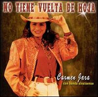 Carmen Jara (CD No Tiene Vuelta De Hoja, Con Banda Sinaloense) Sony-84451