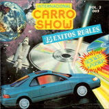 Carro Show, Internacional (CD 15 Exitos Reales Vol.#2) Liz-003 OB
