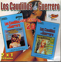 Caudillos De Guerrero (CD Les Cayo El 20) DCY-312 CDO-031 OB
