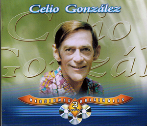 Celio Gonzalez (Versiones Originales 3CD) Univ-1779564
