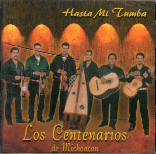 Centenarios de Michoacan (CD Hasta mi Tumba) ZRCT-1003 n/az