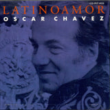 Oscar Chavez (CD Latinoamor IM-405317)