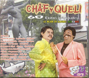 Chaf y Queli (3CD 60 Exitos Originales "Los Mejor en Albures Mexicanos" DLB-3319)