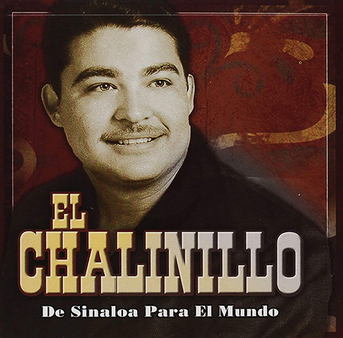 Chalinillo (CD De Sinaloa Para El Mundo) Sony-657031 N/AZ