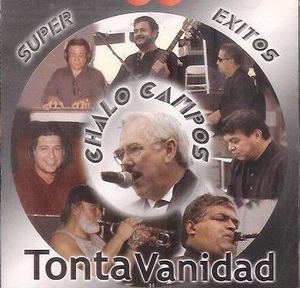 Chalo Campos (CD SUPER EXITOS) XEDF-0045