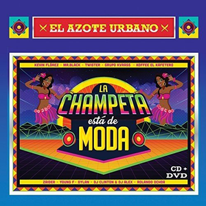Chapeta Esta De Moda (varios Artistas El Azote Urbano Cd+DVD) Sony-532172