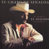 Chapo De Sinaloa (CD El Dolido) DL-923