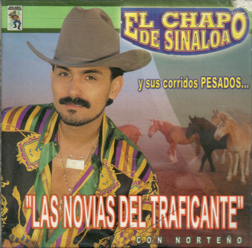 Chapo de Sinaloa (CD Las Novias del Traficante, Corridos, Norteno) 00092