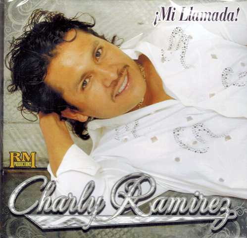 Charly Ramirez (CD Mi Llamada) PRM-001