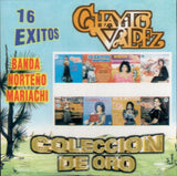 Chayito Valdez (CD 16 Exitos Banda Norteno Mariachi Vol#2) Dcy-002