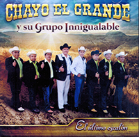Chayo El Grande (CD El Ultimo Escalon) Elite-123127