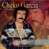 Checo Garcia (CD Un Poquito Chueco, Vol.#7) 865231201721