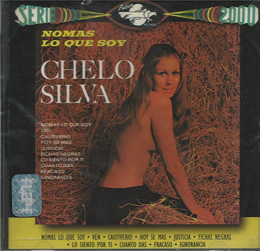 Chelo Silva (CD Nomas Lo Que Soy) EMI-95785