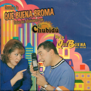 Chubidu (CD De la Que Buena) CAN-595 CH