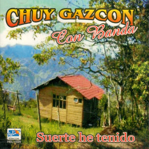 Chuy Gazcon (Cd Suerte He Tenido, Con Banda) Hel-1599