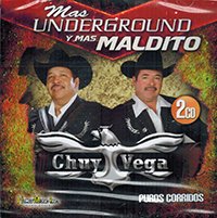 Chuy Vega (2CD Mas Underground Y Mas Maldito Puros Corridos) Hyphy-10792