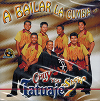 Chuy Y Su Tatuaje Show (CD A Bailar La Cumbia) PS-015