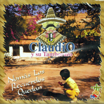 Claudio Y Su Tamborazo  (CD Nomas Los Recuerdos Quedan) JACD-3004