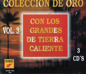 Coleccion De Oro (3CD Con Los Grandes De Tierra Caliente Vol#3) CDEM-054
