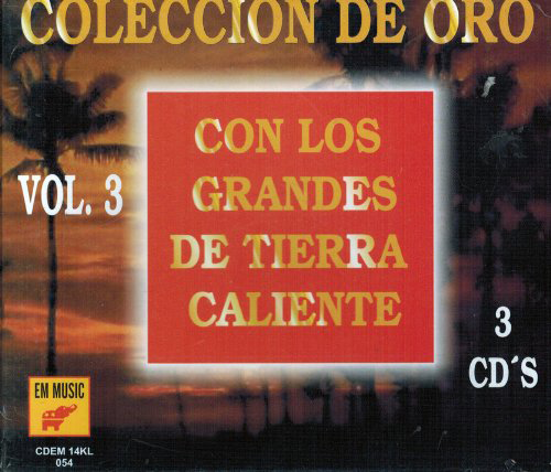 Coleccion De Oro (3CD Con Los Grandes De Tierra Caliente Vol#3) CDEM-054