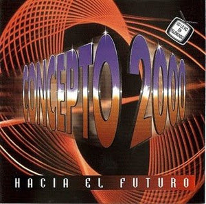 Concepto 2000 (CD Hacia El Futuro)