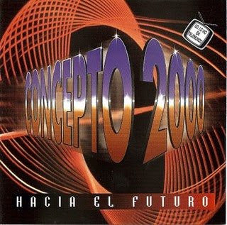 Concepto 2000 (CD Hacia El Futuro)